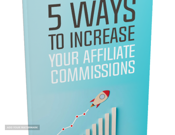 5 ways to increase your affiliate commissions